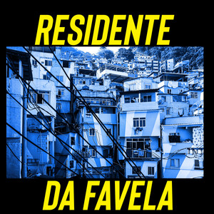 Residente Da Favela