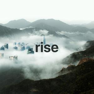 Rise