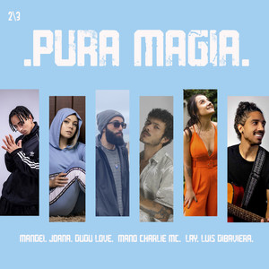 Pura Magia (Explicit)