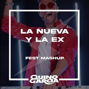 La Nueva Y La Exx (Fest Mashup)