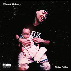 Riana's Father (Deluxe Edition) [Explicit]