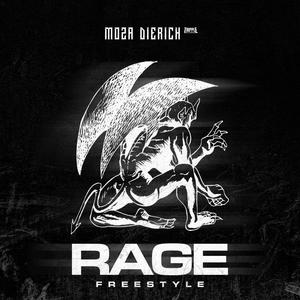 Rage Freestyle (feat. MoZa DieRich) [Explicit]