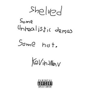 SHELVED (Explicit)