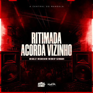 Ritmada Acorda Vizinho