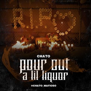 Pour out a Lil Liquor(feat. Maine Tha God) (Explicit)