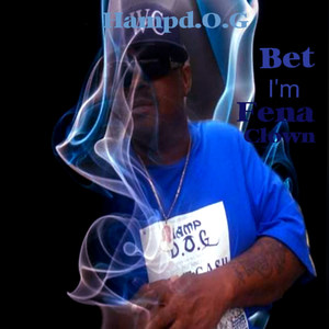 Bet I'm Fena Clown (Explicit)