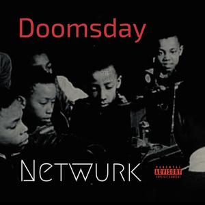 Doomsday - Netwurk (Explicit)