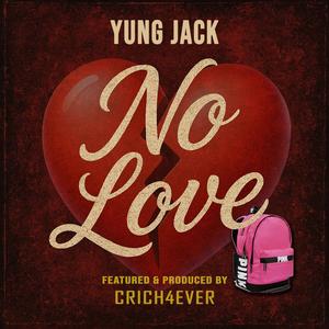 No Love (feat. CRICH4EVER)