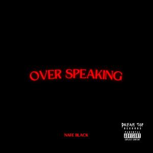 Over Speaking (Explicit)