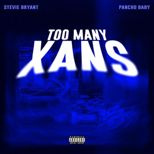 Too Many Xans (Explicit)