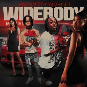 Widebody (feat. Skreet) (Explicit)