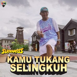 Kamu tukang selingkuh