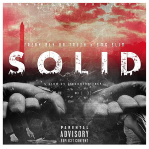 Solid(feat. Slim Smg) (Explicit)