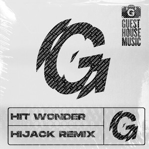 Hit Wonder (Hijack Remix)