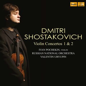 Shostakovich: Violin Concertos Nos. 1 & 2