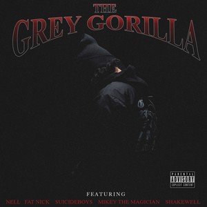 Grey Gorilla (Explicit)