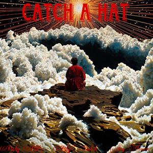 Catch A Hat (feat. Baby Blitz & BbySwitch) (Explicit)