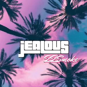 Jealous (feat. Boybevi) (Explicit)