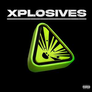 Xplosives (Explicit)