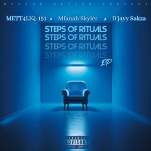 Steps Of Rituals (Explicit)