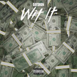 WIT IT (Explicit)