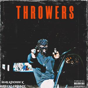 THROWERS (feat. Wrecklessjazz) [Explicit]