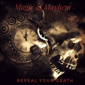 Repeal Your Death (Explicit)