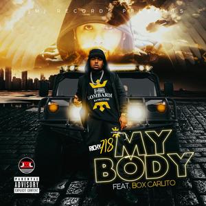 My Body (feat. Box Carlito) [Explicit]