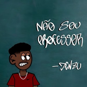 Não Sou Professor (Explicit)