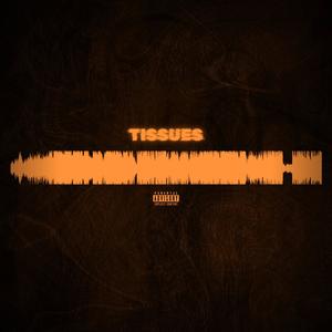 TISSUES (Explicit)