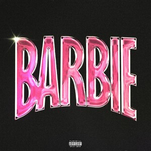 Barbie (Prod. By Bugster) [Explicit]