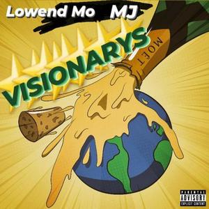 Visionarys (feat. MJ) [Explicit]