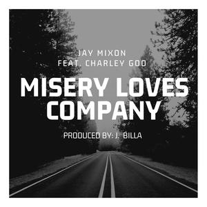 Misery Loves Company(feat. Charley Goo) (Explicit)