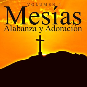 Alabanzas y Adoración (Vol. 1)