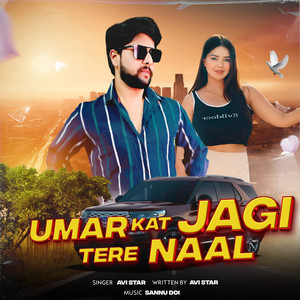 Umar Kat Jagi Tere Naal