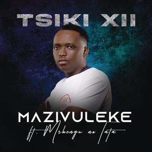 Mazivuleke