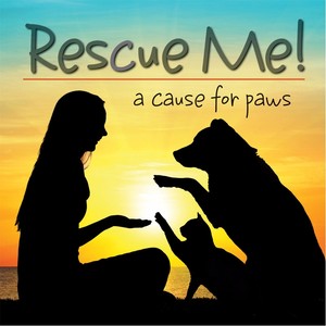 Rescue Me!: A Cause for Paws