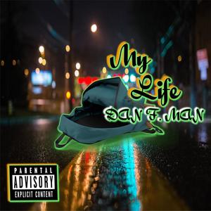 My Life (Dirty) [Explicit]