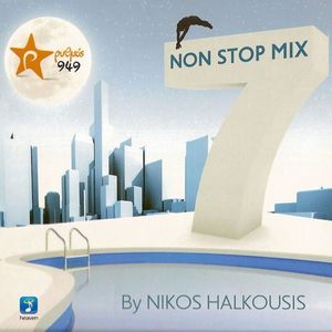 Nikos Halkousis Non Stop Mix, Vol. 7 (DJ Mix)