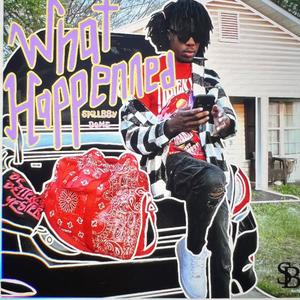 What Happenned (Explicit)