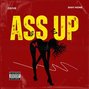G5yve - Ass Up (feat. Shay Mone')