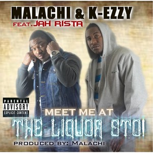 Meet Me At the Liquor Sto (feat. Jah Rista) [Explicit]