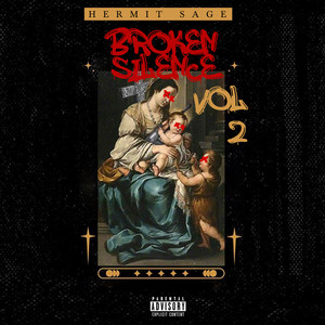 Broken Silence, Vol. 2 (Explicit)