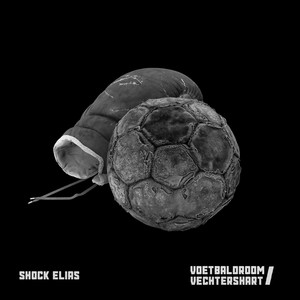 Voetbaldroom / Vechtershart (Explicit)