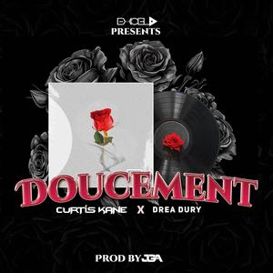 Doucement (feat Curtis Kane & Drea Dury)