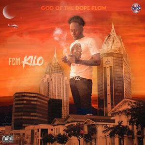 GOD OF THE DOPE FLOW (Explicit)