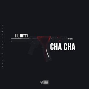 Cha Cha (Explicit)