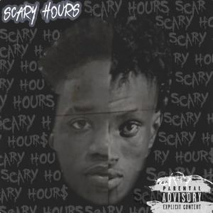 Scary Hours (Explicit)