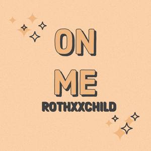 On Me (Explicit)