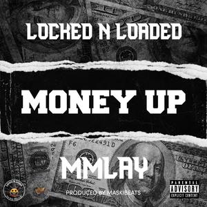 MONEY UP (feat. MMLAY) [Explicit]